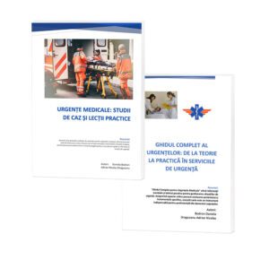 Pachet Complet pentru Managementul Urgențelor: Ghidul de Teorie și Practică  + Ghidul cu 100 de  Studii de Caz în domeniul urgențelor medicale