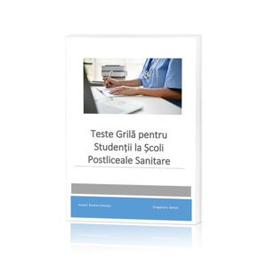 Teste Grilă pentru Studenții la Școli Postliceale Sanitare