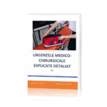 Urgentele medico-chirurgicale explicate detaliat