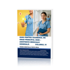 Ghid pentru examenul de Grad Principal 2026 – Asistență Medicală Generală, Volumul 4