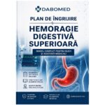 Plan de Îngrijire – Hemoragie Digestivă Superioară